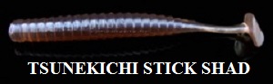 Tsunekichi Stick Shad